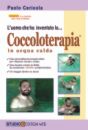 L'Uomo che ha inventato la Coccoloterapia